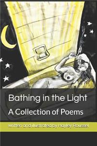Bathing in the Light