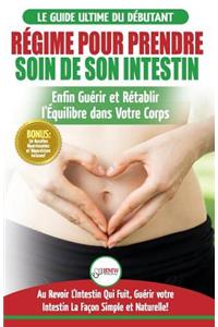 Régime Pour Prendre Soin de Son Intestin