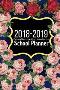 2018 - 2019 School Planner, Daily, Weekly, Monthly & Yearly Planner