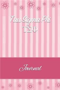 Tau SIGMA Phi: Line Ruled Sorority Girls Journal - Great Present for Big or Lil Sister