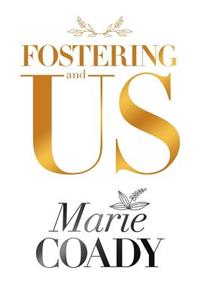 Fostering and Us