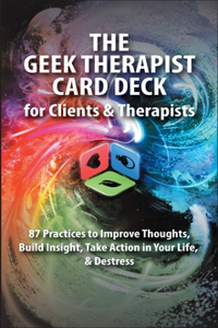 Geek Therapy Card Deck For Clients and Therapists