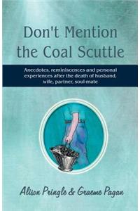 Don't Mention the Coal Scuttle