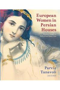 European Women in Persian Houses