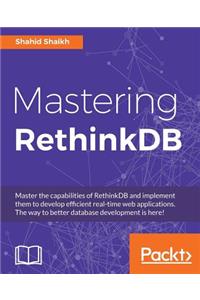 Mastering RethinkDB