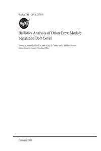 Ballistics Analysis of Orion Crew Module Separation Bolt Cover