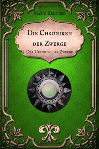 Die Chroniken der Zwerge