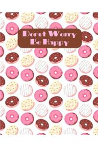 Donut Worry Be Happy