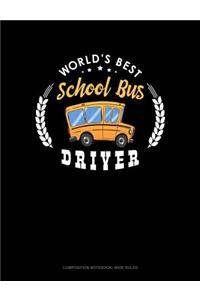 World's Best School Bus Driver