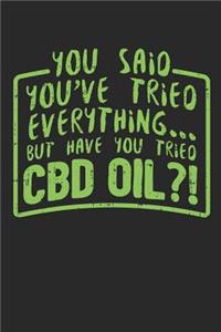 You Said You've Tried Everything