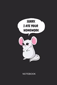 Sorry I Ate Your Homework Notebook