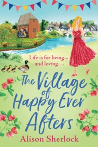 The Village of Happy Ever Afters
