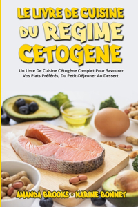 Le Livre De Cuisine Du Régime Cétogène