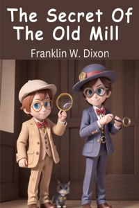 Secret Of The Old Mill