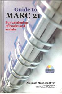 Guide to Marc 21 for Cataloging Books & Serials