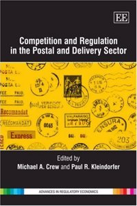 Competition and Regulation in the Postal and Delivery Sector