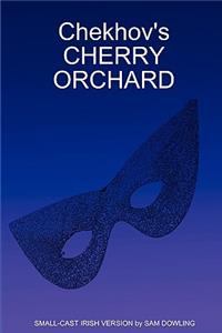 Chekhov's Cherry Orchard