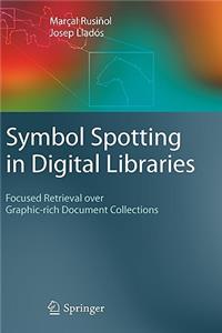 Symbol Spotting in Digital Libraries