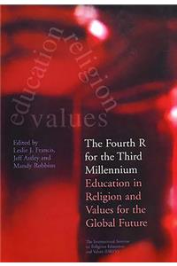 The Fourth R for the Third Millennium