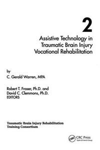Assistive Technology in Traumatic Brain Injury Vocational Rehabilitation