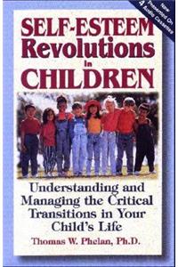 Self-Esteem Revolutions in Children