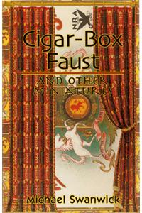 Cigar-Box Faust and Other Miniatures