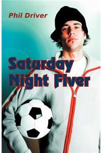 Saturday Night Fiver