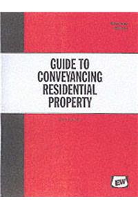 Guide to Conveyancing Residential Property