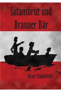Satansbrut Und Brauner Bar