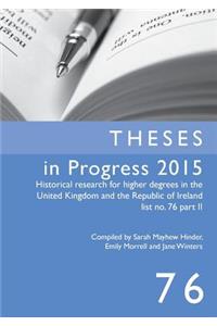 Theses in Progress 2015
