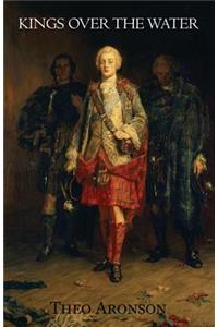 Kings over the Water