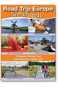 Road Trip Europe: Go Dutch