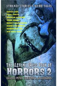 The Alchemy Press Book of Horrors 2