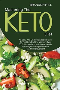 Mastering The Keto Diet