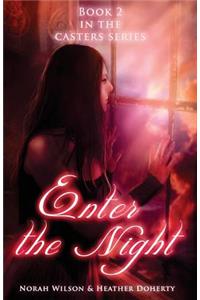 Enter the Night