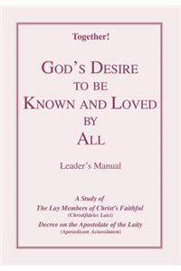 God's Desire to Be Known and Loved by All - Leader's Manual
