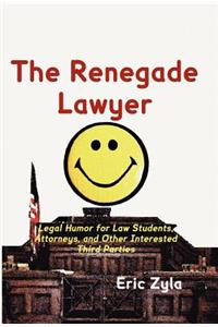 Renegade Lawyer