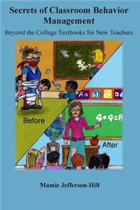 Secrets of Classroom Behavior Management