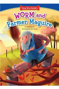 Worm and Farmer Maguire: Teamwork/Working Together