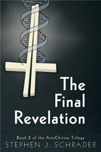 The Final Revelation - Book 3 of the Antichristo Trilogy