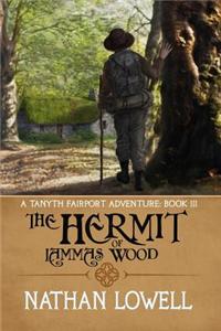 The Hermit of Lammas Wood