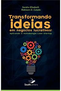 Transformando Ideias Em Negócios Lucrativos