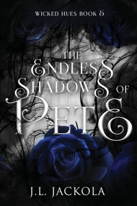 The Endless Shadows of Pete