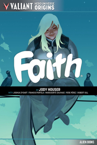 Valiant Premier: Faith Vol 1 - Hollywood & Vine