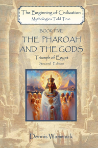The Pharaoh and the Gods