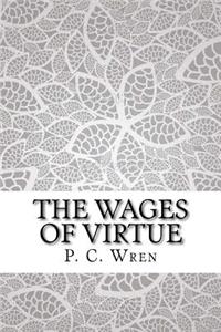 The Wages of Virtue