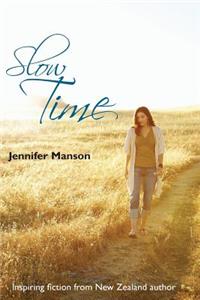 Slow Time