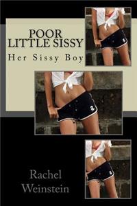 Poor Little Sissy