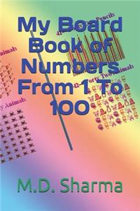 My Board Book of Numbers from 1 to 100