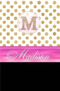 Madison: Personalized Lined Journal Diary Notebook 150 Pages, 6 X 9 (15.24 X 22.86 CM), Durable Soft Cover